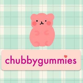 chubbygummies