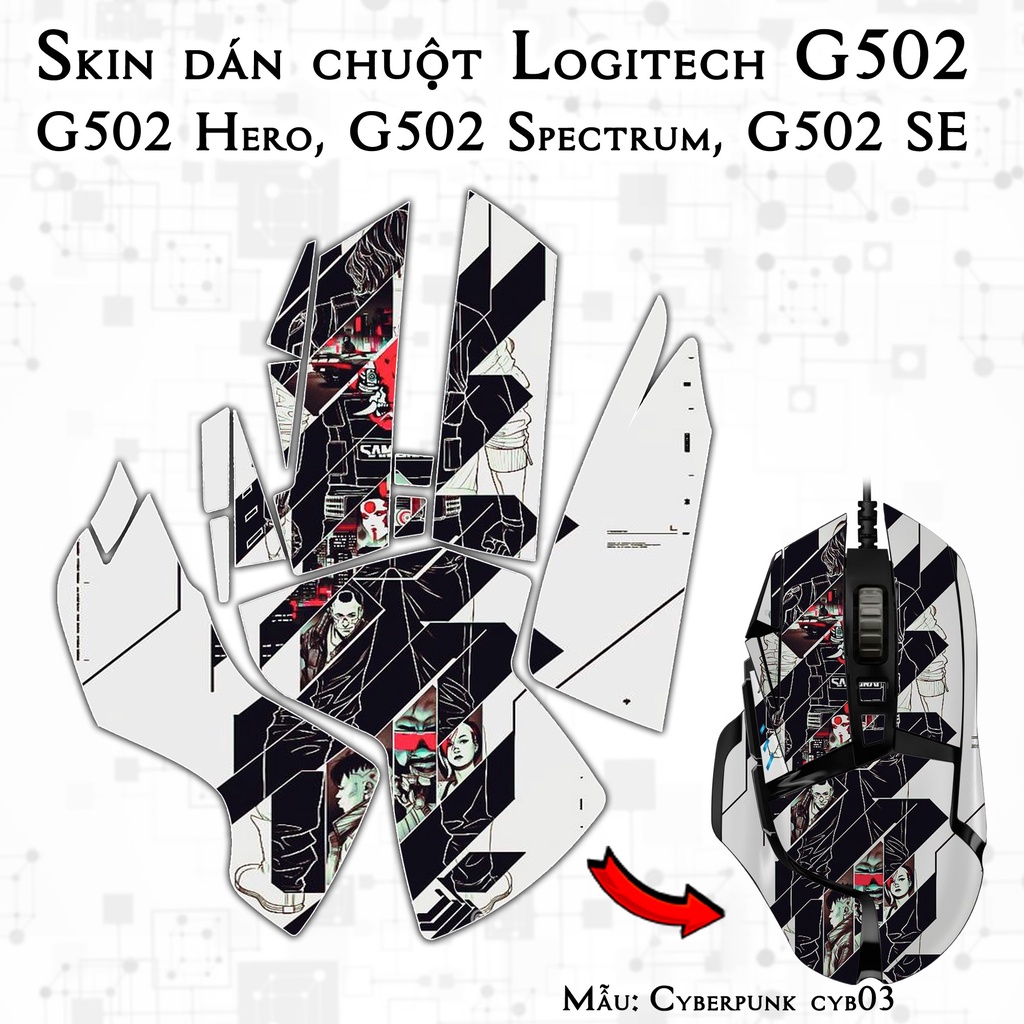 Skin dán chuột Logitech G502 mẫu Cyberpunk cyb03 | Miếng dán Film 3M chống trơn trượt