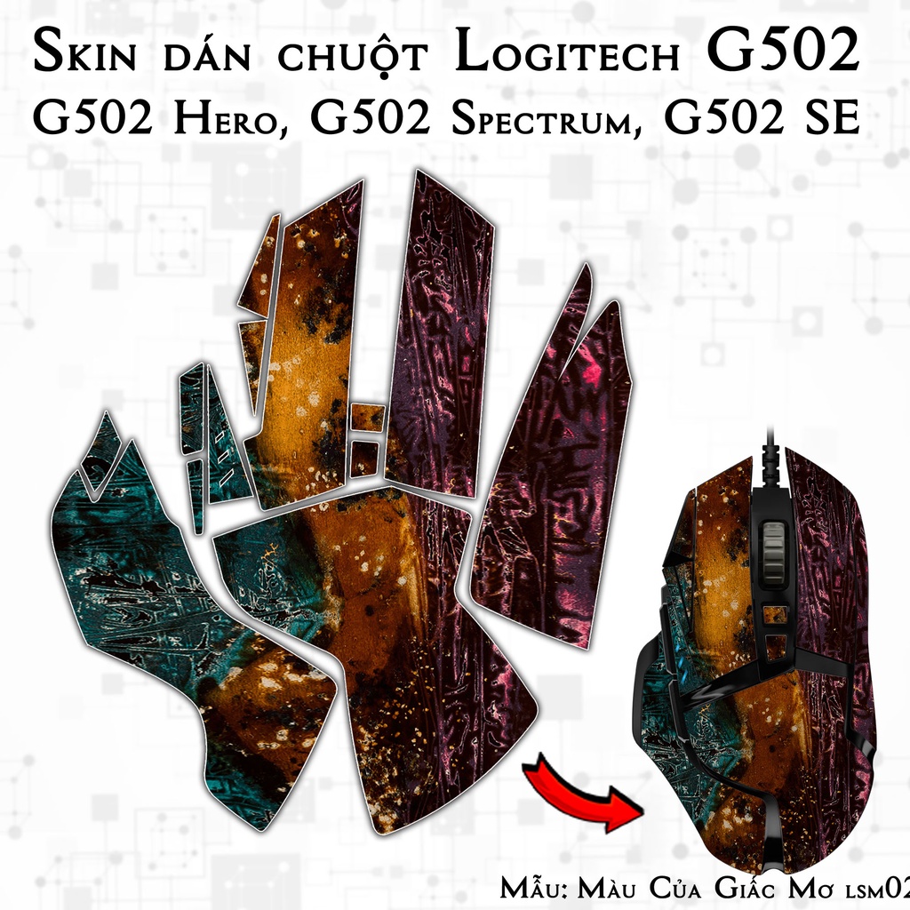 Skin dán chuột Logitech G502 mẫu Màu Của Giấc Mơ lsm028 | Miếng dán Film 3M chống trơn trượt