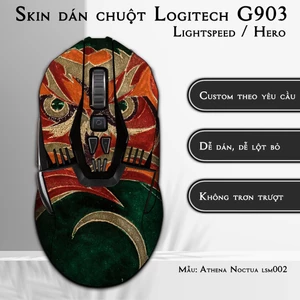 Skin dán chuột Logitech G903 mẫu Athena Noctua lsm002 | Miếng dán Film 3M chống trơn trượt