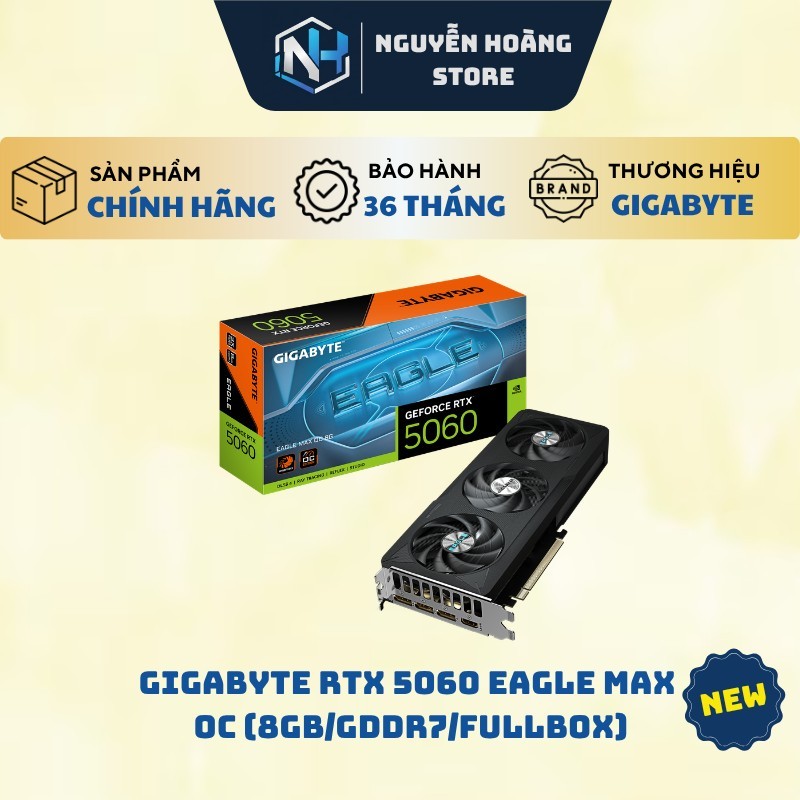 GIGABYTE RTX 5060 EAGLE MAX OC 8GB | BigBuy360 - bigbuy360.vn