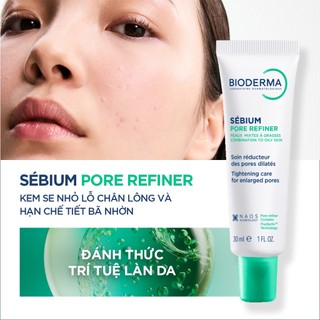 [BIODERMA] Bộ đôi nước tẩy trang Bioderma Sebium H2O 500ml và kem dưỡng se khít lỗ chân lông Sebium Pore Refiner 30ml