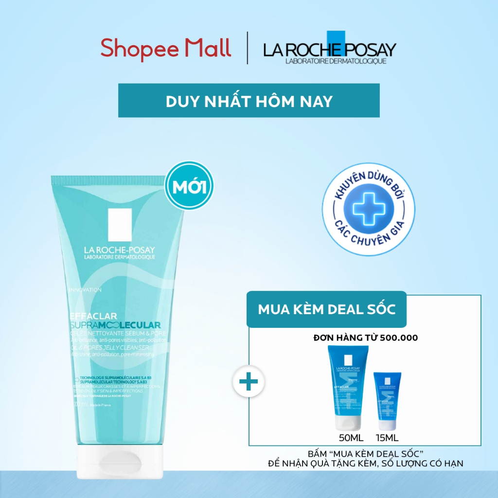 [VB Var] Gel rửa mặt giảm dầu Effaclar La Roche-Posay 200ml