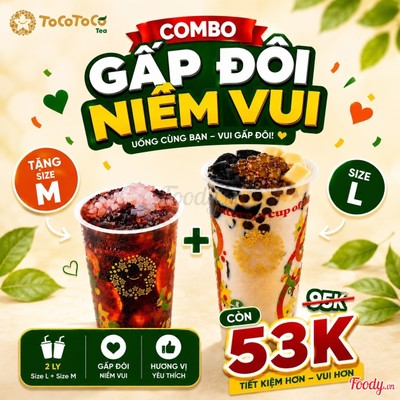 Combo Gấp Đôi Niềm Vui ⭐ (Trà Sữa ToCoToCo)