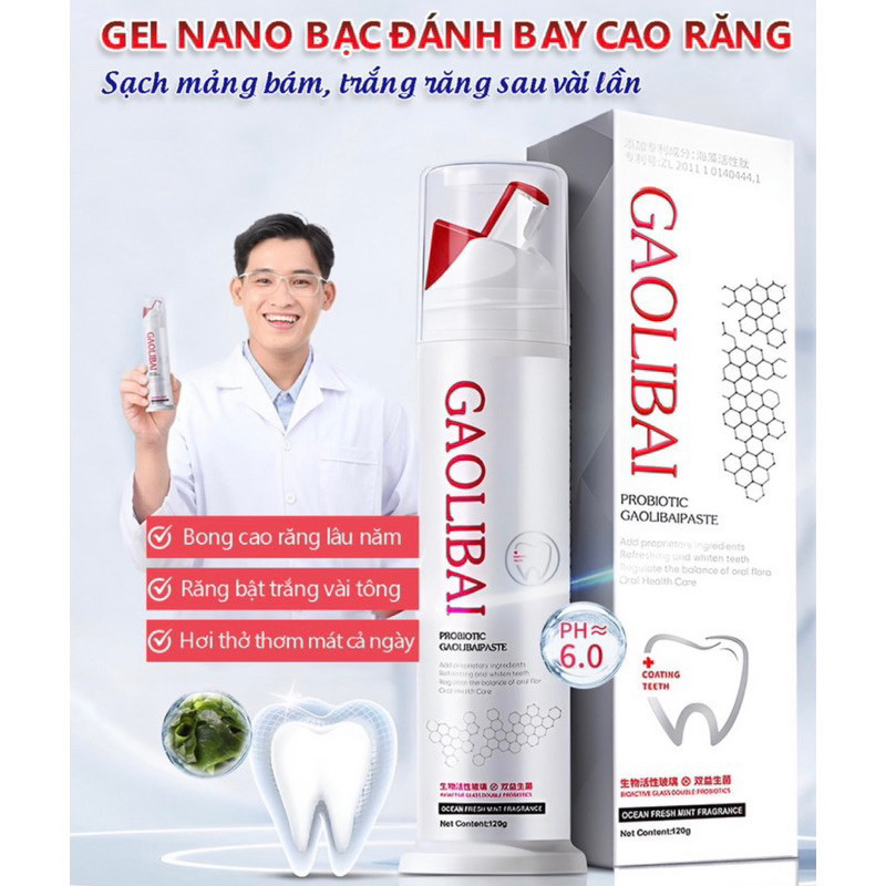 Gel Nano Bạc GAOLIBAI – Đánh bay cao răng, Sạch mảng bám, Trắng răng nhập khẩu Nhặt Bản,kem đánh răng, trắng răng, 120g