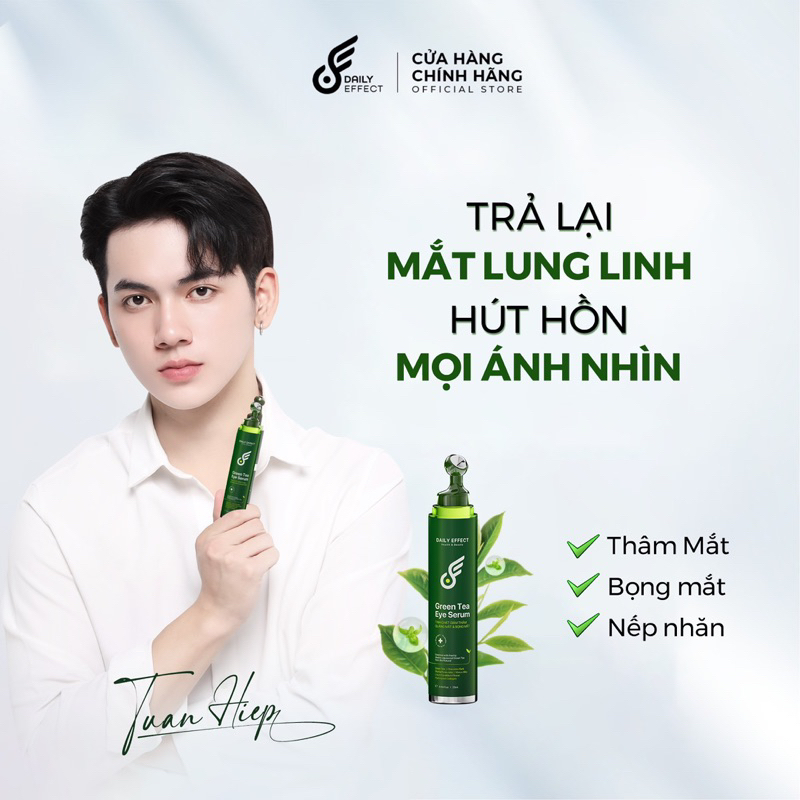 GREEN TEA EYE SERUM – Lăn Giảm Thâm Bọng Mắt Daily Effect 25ml