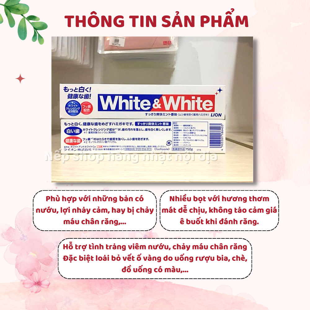 Kem đánh răng Nhật Bản trắng răng WHITE AND WHITE LION 150g sáng bóng thơm miệng – Nếp Shop