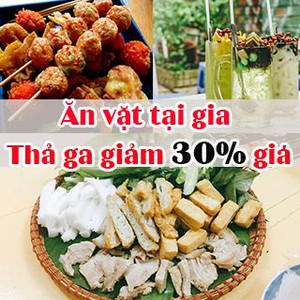(CT) Bật mí bí kíp ĂN THẢ GA CÒN ĐƯỢC GIẢM 30% GIÁ mang tới tận nhà