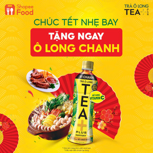 CHÚC TẾT NHẸ BAY - TẶNG NGAY TRÀ Ô LONG CHANH TEA+ TẠI SHOPEEFOOD 