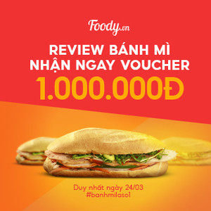 Review Bánh Mì Nhận Ngay Voucher 1.000.000 Đồng