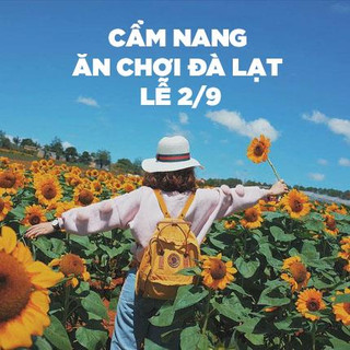 Cẩm nang ăn gì - ở đâu tại Đà Lạt vào dịp lễ 2/9