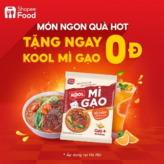 Chốt đơn nhận quà “KOOL MÌ GẠO 0Đ” cứu cánh cuối tháng