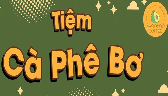 Tiệm Cà Phê Bơ - Trương Định