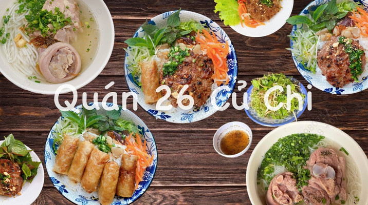 Quán 26 Củ Chi - Bún Thịt Nướng & Bún Giò Heo - Bình Thới