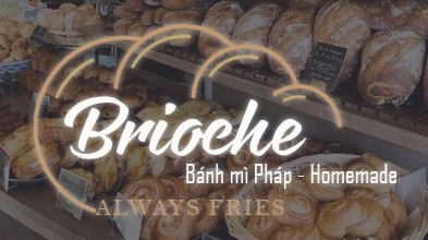 Brioche - Tiệm Bánh Pháp Online - Trần Nhật Duật