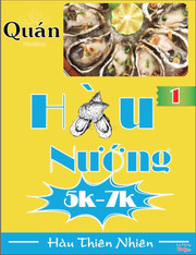 Hàu Nướng bắc hải (5k-7k) . Quán ăn ngon bắc hải . Quán nướng bắc hải 