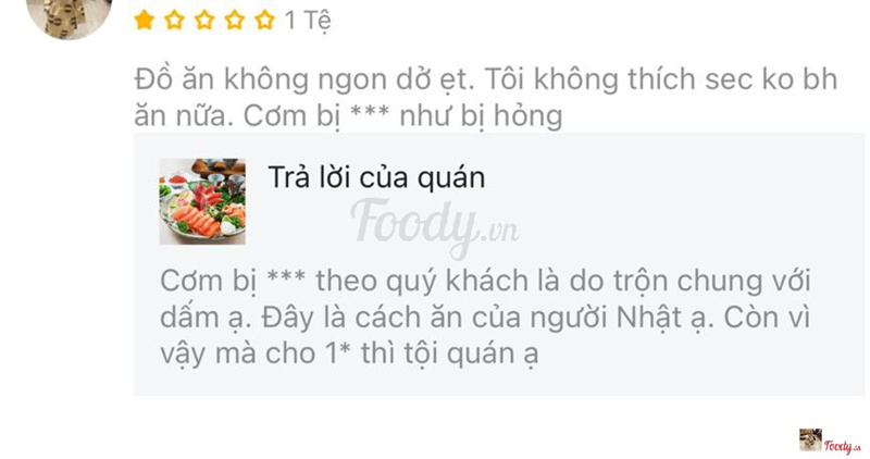 Em đã ăn bao nhiêu quán sushi rồi chứ đâu phải lần đầu ăn mà nói kiểu vậy. Còn không xin lỗi khách. Dịch vụ quá tệ