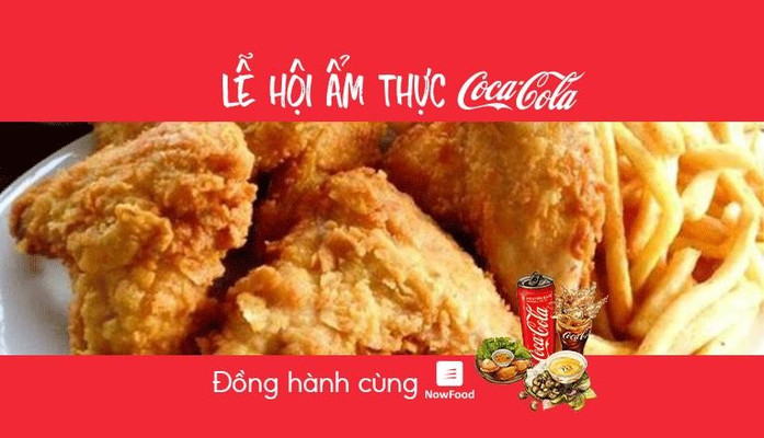 FoodFest - Gà Rán 168 - Nguyễn Thái Học - Nowfood x Coca