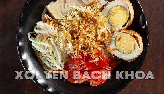 Xôi Yến Bách Khoa - Đại La