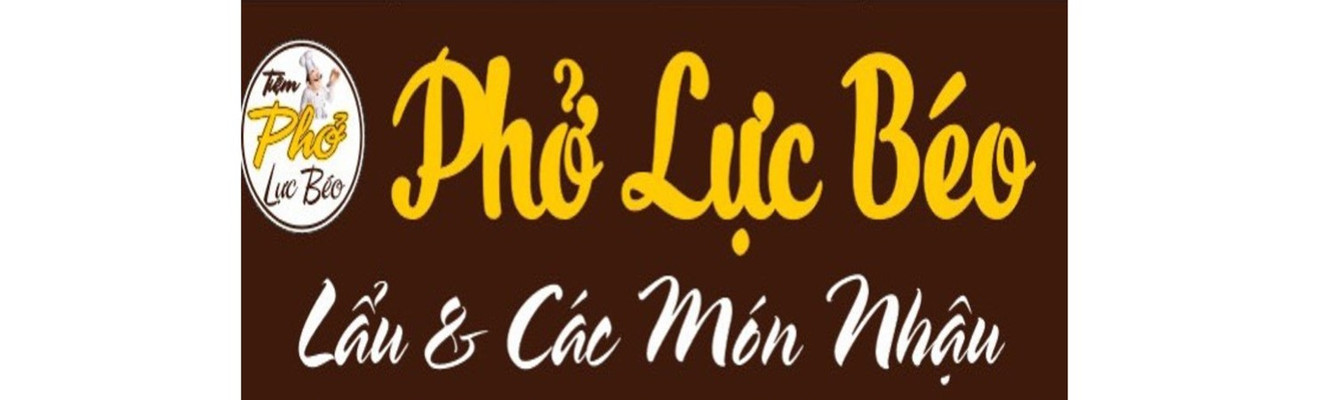 Tiệm Phở Lực Béo - 84 Ngõ 1 Phú Viên