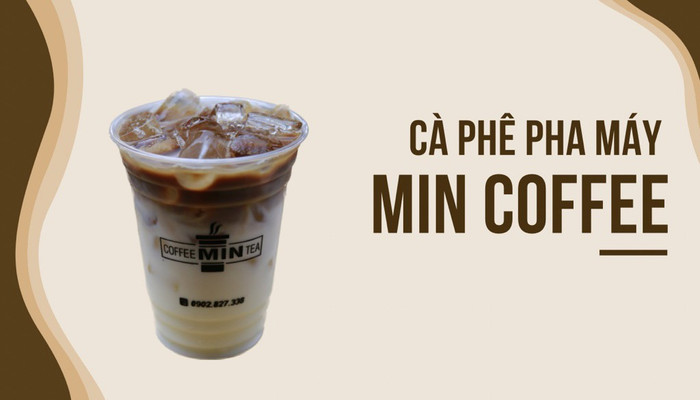 Min Coffee And Tea - Trần Quang Khải