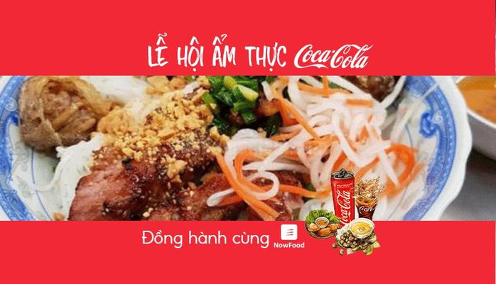 FoodFest - Bún Thịt Nướng Cô Tám - NowFood x Coca