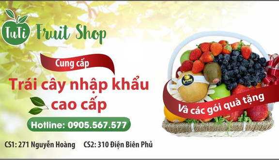 Tuti Fruit Shop - Trái Cây Nhập Khẩu Đà Nẵng - Nguyễn Hoàng