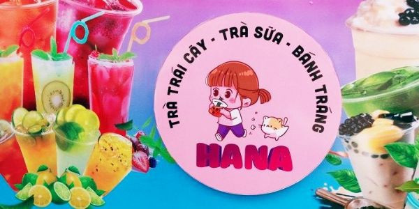 Trà Sữa, Trà Trái Cây & Bánh Tráng Hana