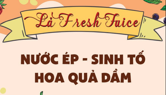 Lả Fresh Juice