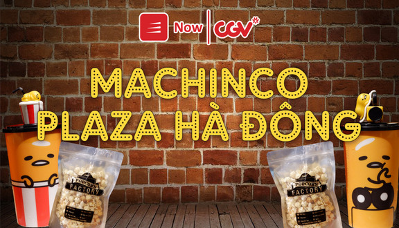 CGV - Machinco Plaza Hà Đông