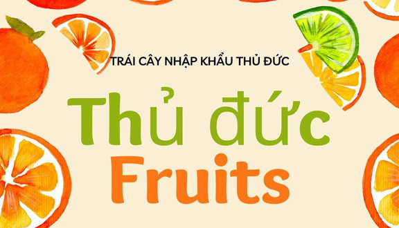 Trái Cây Nhập Khẩu Thủ Đức - Thủy Lợi