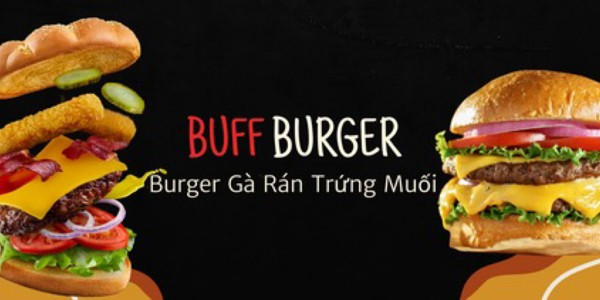 BUFF BURGER - Burger Gà Rán Trứng Muối