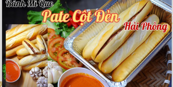 Bánh Mì Que Pate Cột Đèn Hải Phòng Chính Hiệu