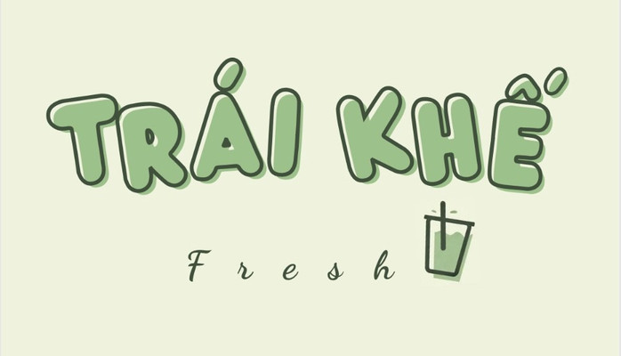 TRÁI KHẾ FRESH - Sinh Tố & Nước Ép - Tạ Mỹ Duật