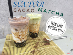 Sữa tươi Matcha - cacao trân châu đường đen