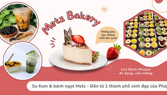 Metz Bakery La Casta Hà Đông - Su Kem Pháp & Trà Sữa