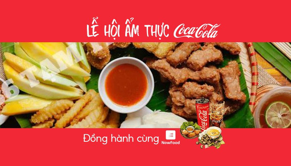 FoodFest - Nem Chua Rán - 36 Tạm Thương - NowFood x Coca