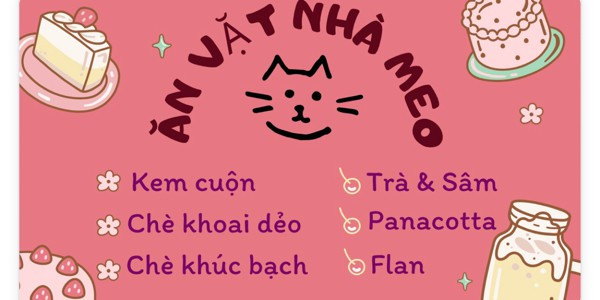 Ăn Vặt Nhà Mèo - Kem Cuộn, Chè Khoai Dẻo & Trà Trái Cây - Nguyễn Văn Bảo