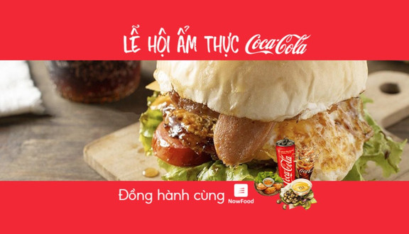 FoodFest - Hamburger Bò & Gà Gu-Chi - Nguyễn Gia Trí - Nowfood x Coca