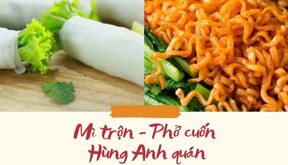 Hùng Anh Quán - Mỳ Trộn & Phở Cuốn