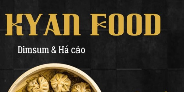 Ăn Vặt, Dimsum & Há Cảo - KYAN Food - Trần Xuân Soạn