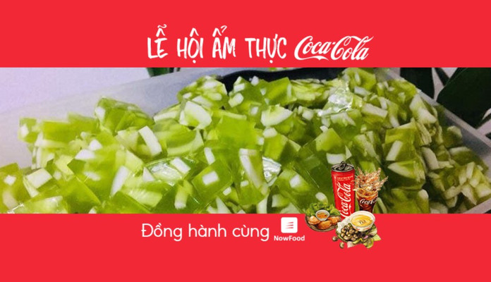 FoodFest - Nhà Đông Con - Chè Dừa, Mì Trộn & Đồ Ăn Vặt - NowFood x Coca