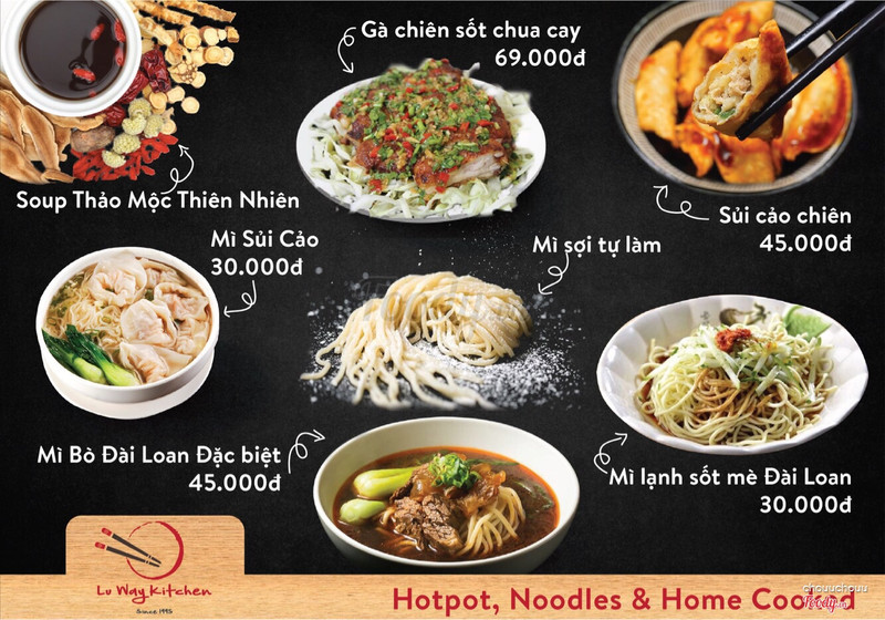 Đây là 1 số món chính của Lu Way Kitchen. Món ăn Trung Hoa. Ăn chuẩn vị luôn. Vì đầu bếp chính là người Đài Loan
