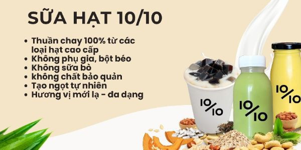 Sữa Hạt 10/10 - Nut Milk To Go - Phạm Thái Bường Q7