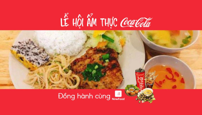 FoodFest - Cơm Tấm Nguyễn - Tam Đảo Nối Dài - Nowfood x Coca