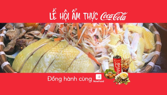 FoodFest - Con Gà Mái - Cơm Gà Phú Yên - NowFoodxCoca-Cola