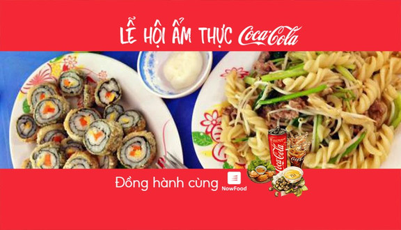 Foodfest - Thái Hạnh - Huy Mai - Quán Ăn Vặt - NowFood x Coca