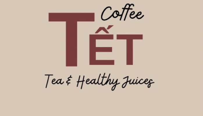 Tết Coffee - Tea & Healthy Juice