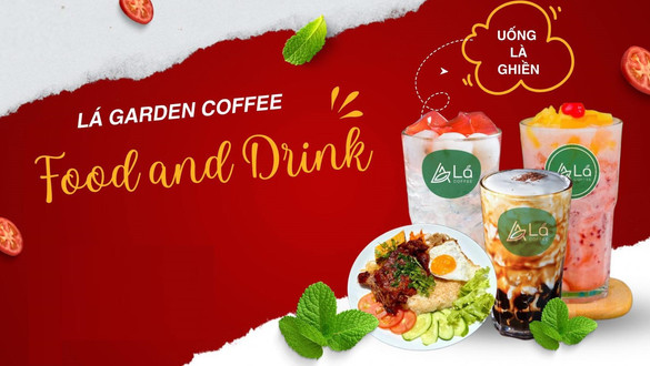 Lá Garden Coffee - Điểm Tâm Sáng