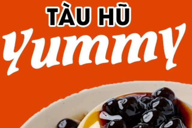 Tàu Hũ Singapore Yummy - Nguyễn Văn Tuyết